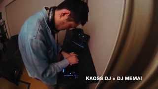 KORG KAOSS DJ x DJ MEMAI