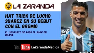 17ENERO2023 / HAT TRICK DE LUCHO SUAREZ EN SU DEBUT CON EL GREMIO...