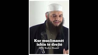 Kur muslimanët ishin të drejtë - Hoxhë Rexhep Memishi