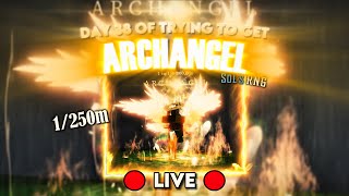 🔴LIVE🔴Day 38 of trying to get ARCHANGEL | Sol's RNG