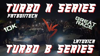 TURBO K SERIES VS TURBO B SERIES! WHAT A RACE🤯