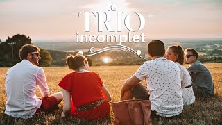 Ils VOYAGENT pour la MUSIQUE - LE TRIO INCOMPLET