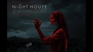 THE NIGHT HOUSE Official Trailer 2