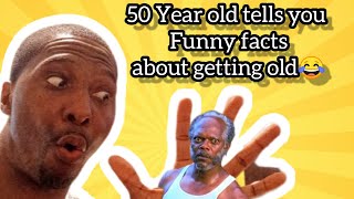 Unveiling the hilarious truths of growing old: 50-year-old man shares funny facts