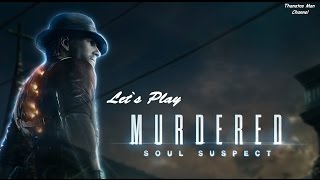 Murdered Soul Suspect #12 - "Полицейский участок 1 этаж"