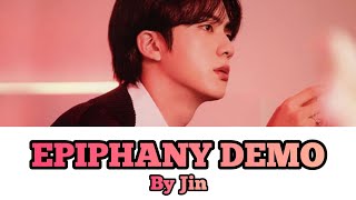 Epiphany demo version | Epiphany demo | Jin Epiphany 'lyrical'