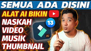 CUMA 1 ALAT bisa Bikin NASKAH, VIDEO, MUSIK, dan THUMBNAIL di FILMORA 13 Terbaru!