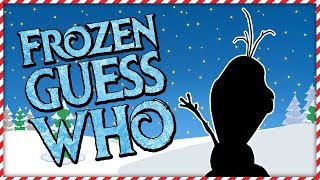 Disney's Frozen: Guess Who | Guess The Frozen Characters | Fun Game For Kids