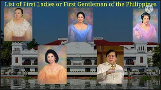 List of List of First Ladies or First Gentleman of the Philippines