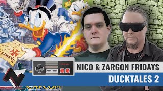 Nico & Zargon Fridays - Ducktales 2 (A LOT BETTER THAN THE FIRST!)