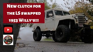 New clutch in the 1953 Willys!!!LS swap info!!!