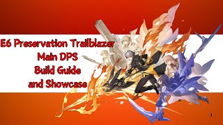 [HSR]E6 Trailblazer DPS Build Guide and Showcase - How good or bad is he as dps?