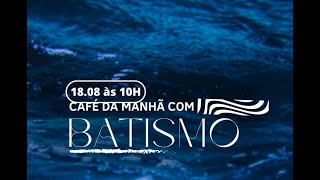 BATISMO MILLENIUM | 18/08/2024