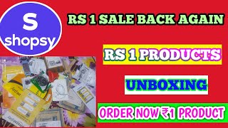 Shopsy Rs1 Sale Back Again, 1Rs Product unboxing, Shopsy Free Shipping