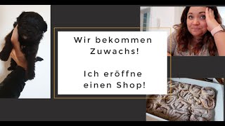 Vlog I Wir bekommen Zuwachs I Wir sagen den Namen I Shop eröffnen I Bea & Family