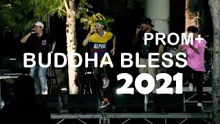 BUDDHA BLESS / PROM+ : 2021