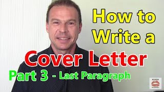 How to Write a Cover Letter -  Part 3 | Concluding Paragraph