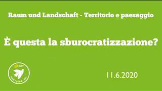 Riccardo Dello Sbarba: è questa la sburocratizzazione? La nuova legge 'paesaggio e territorio'