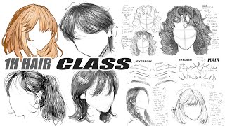 "1H HAIR CLASS" - [SHAPE, SKETCH , SHADING, COLORING]