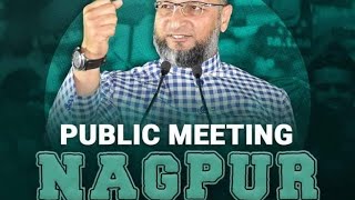 Asaduddin Owaisi entry status //Asaduddin Owaisi in #Nagpur, Maharashtra