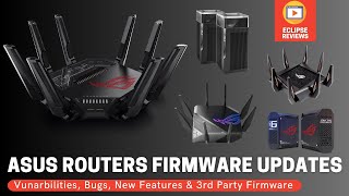 Asus Routers Firmware Updates