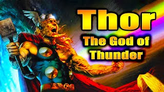 Thor - The God of Thunder - Norse Mythology