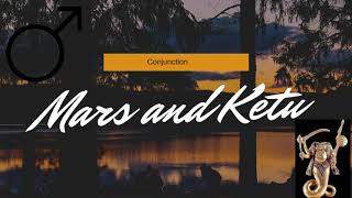 Mars and Ketu conjunction | Astrokeen | Vedic Astrology