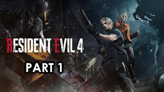 Resident Evil 4 Remake Part 1