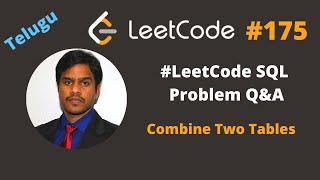 LeetCode 175 | SQL Interview Question in Telugu | Combine Two Tables | Telugu - 2021