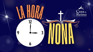 La Hora Nona.