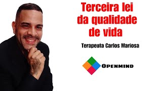 TERCEIRA PARA DESENVOLVER QUALIDADE DE VIDA! | Terapeuta Carlos Mariosa