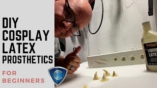 DIY Beginner Cosplay Latex Prosthetics