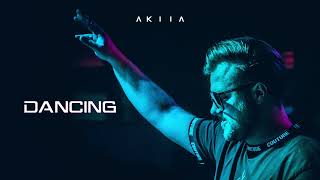 Akiia - Dancing 2022