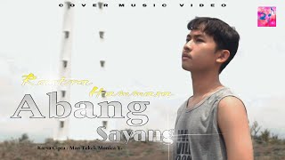 Rastra Hammasa - Abang Sayang (Cover Music Video) Ke Kutub Abang Bawalah Daku