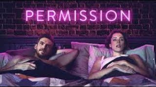 Permission Full Movie Facts And Review / Hollywood Movie / Full Explaination / Rebecca Hall