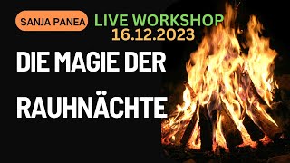 Die Magie der Rauhnächte ( Vorbereitung)/ Live Workshop 16.12.23