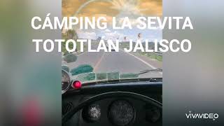 Camping la Selvita Tototlán