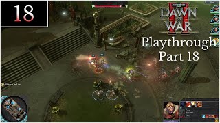 The Mantis Killer | Warhammer 40,000: Dawn of War II (2009) Playthrough Part 18