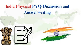 India Physical PYQ Discussion and Answer writing | Geography Optional | UPSC | IAS