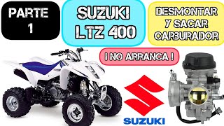 (PARTE 1)Suzuki Ltz 400 sacar carburador quitar plásticos y caja del filtro de aire deposito y bujia