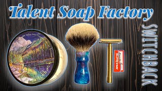 #260 | Talent Soap Factory | Switchback | First impressions/Review | with Discussion |