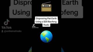 Proving the earth is round using a BAOFENG radio