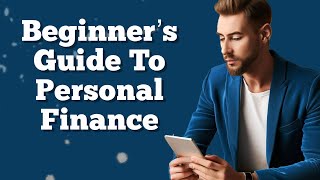 Beginner's Guide to Personal Finance