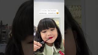 cila belajar makeup sendiri #makeup #makeuptutorial #videolucuanakkecil