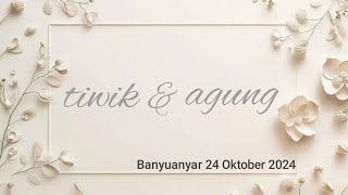 Live Stream Wedding Tiwik & Agung | CS Putra Kirana | KUSUMA Audio | DANIS PRATAMA Record