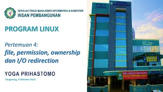 Program Linux 2021 - Pertemuan 4 File, Permission, Ownership & I/O Redirection (Teori dan Praktikum)