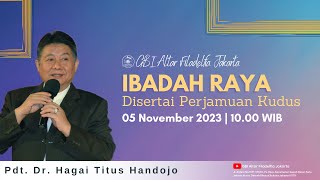 Ibadah GBI Altar F Jakarta | 05/11/2023 | Pdt. Dr. Hagai Titus Handojo