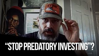 "Stop Predatory Investing"!