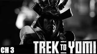 TREK TO YOMI playthrough (Chapter 3)