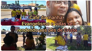 CAFÉ DA MANHÃ, EVANGELISMO E VIDAS SENDO ALCANÇADAS PELA PALAVRA DE DEUS - POLO 04 (SEMADET)